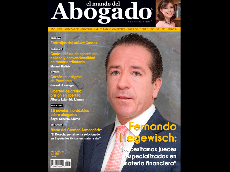 Entrevista con el abogado Fernando Hegewisch en el mundo del abogado
